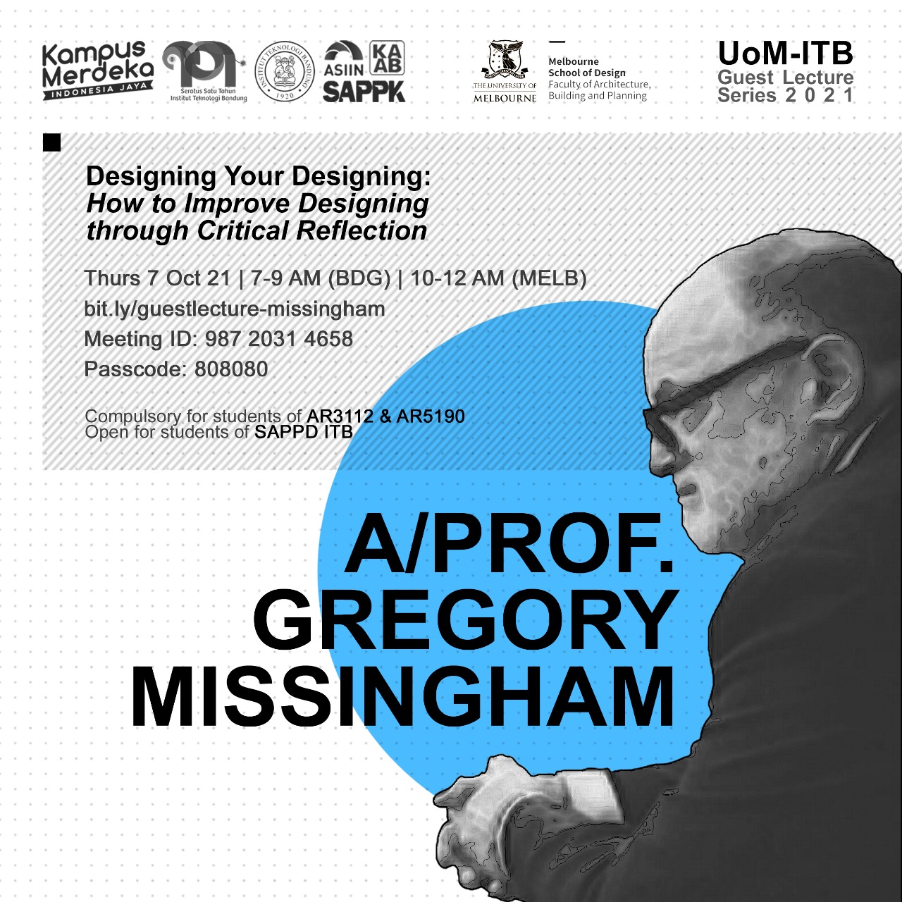 UoM-ITB Guest Lecture Series 2021 DESIGNING YOUR DESIGNING: How to Improve Designing through Critical Reflection