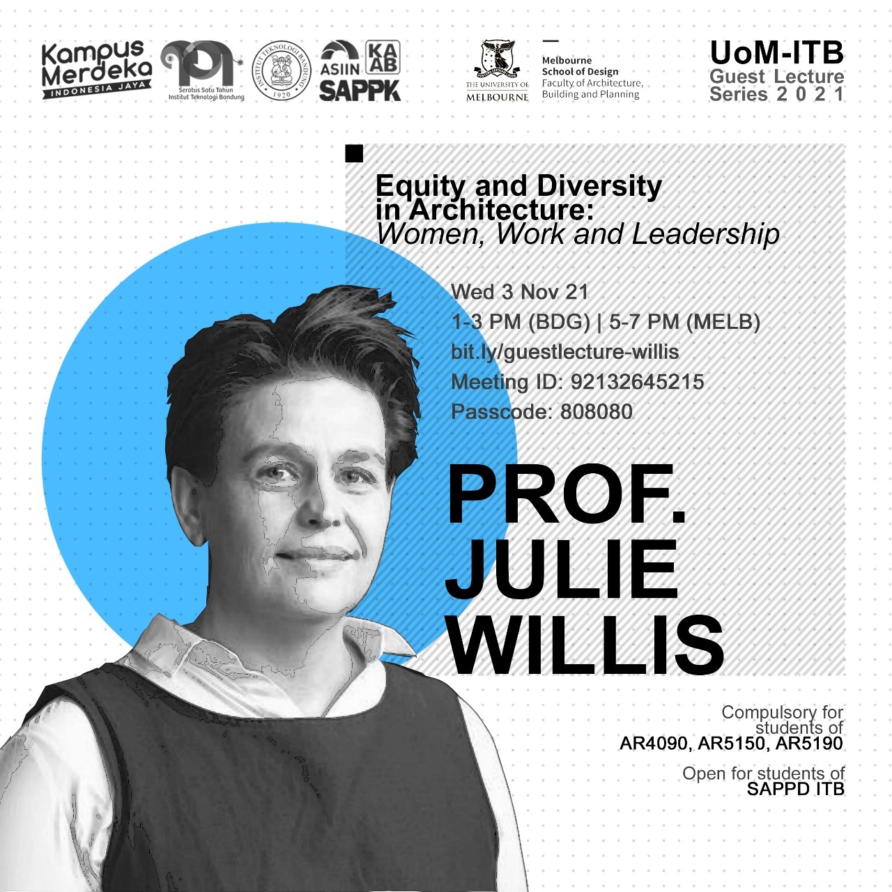 UOM-ITB GUEST LECTURE SERIES 2021: EQUITY AND DIVERSITY IN ARCHITECTURE: WOMEN, WORK AND LEADERSHIP